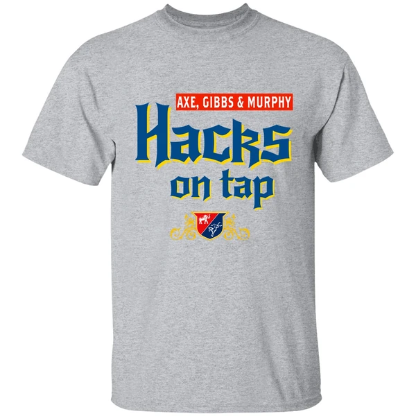 Axe Gibbs Murphy Hacks On Tap Shirt - Image 8