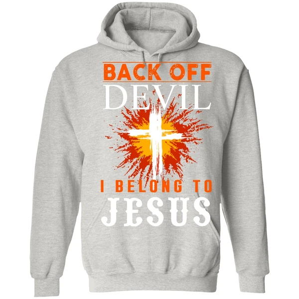 Back Off I Belong To Jesus Hoodie - Image 7