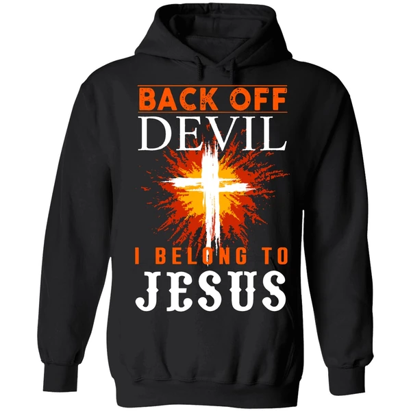 Back Off I Belong To Jesus Hoodie - Image 8