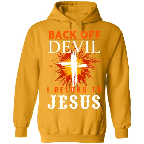 Back Off I Belong To Jesus Hoodie - Image 9