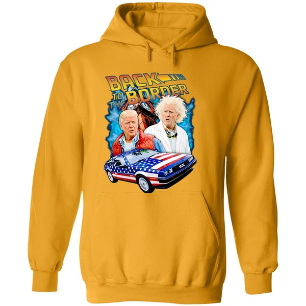 Back To The Border Trump Hoodie