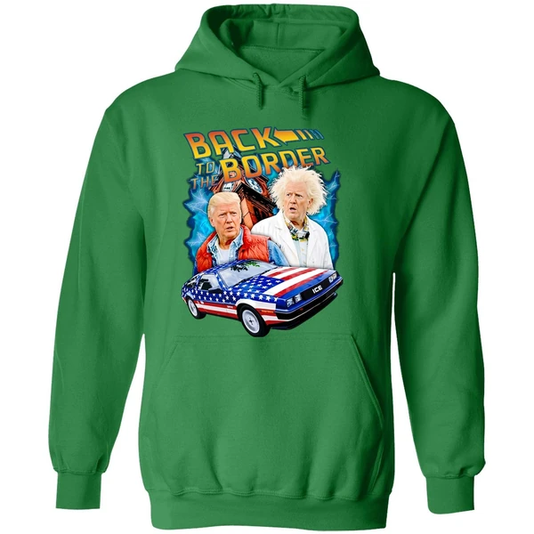 Back To The Border Trump Hoodie - Image 2