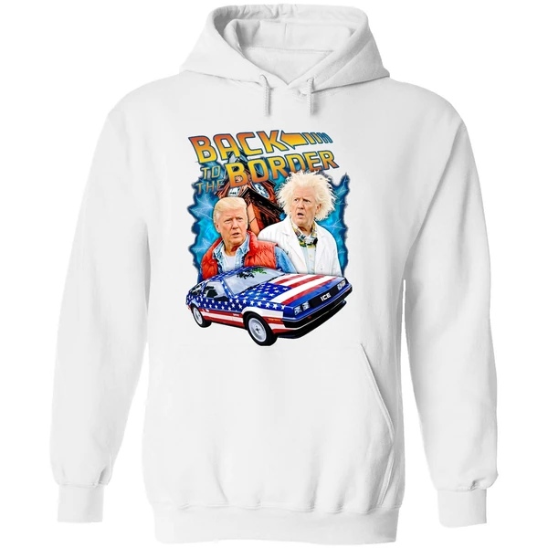 Back To The Border Trump Hoodie - Image 8