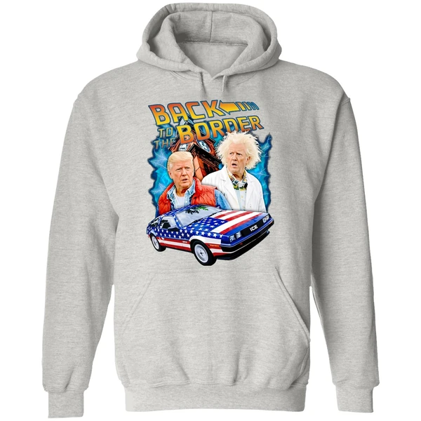 Back To The Border Trump Hoodie - Image 9