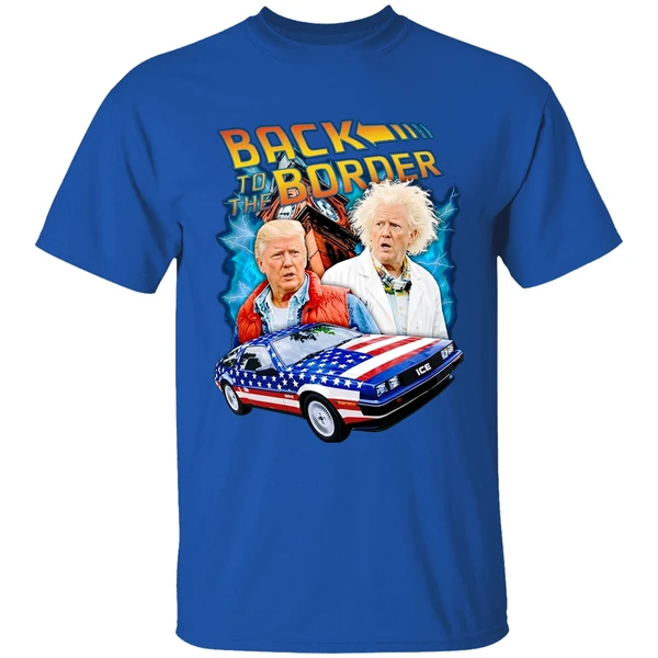 Back To The Border Trump Shirt - Image 8