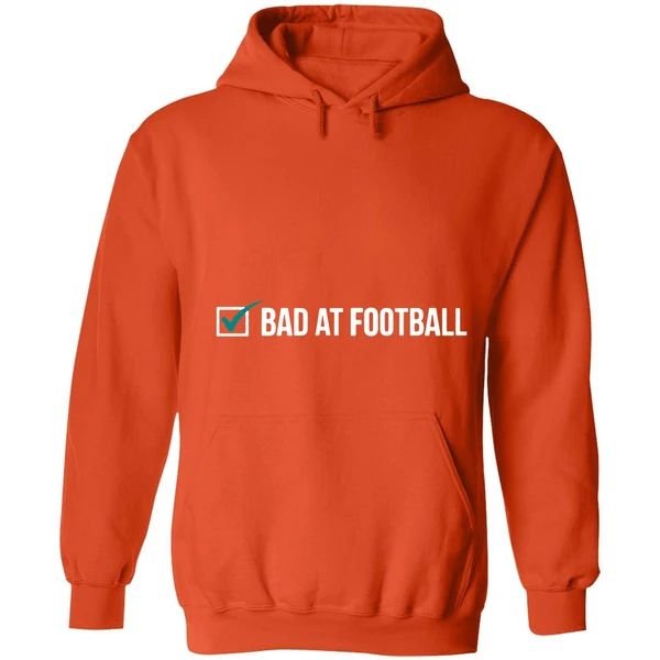 Bad At Football Hoodie - Image 5