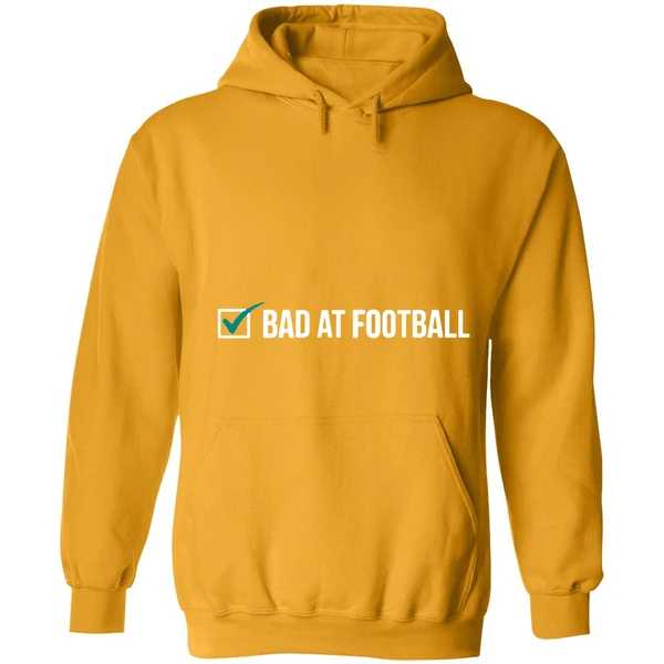 Bad At Football Hoodie - Image 9