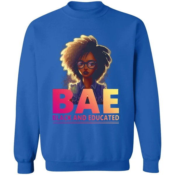 Bae Black And Educated Sweatshirt - Image 8