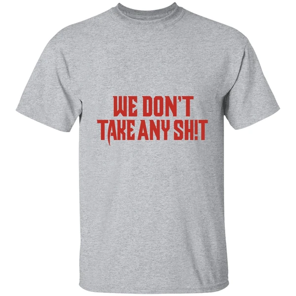 Baker Mayfield Americas Qb Tampa Bay Buccaneers We Dont Take Any Shit Shirt