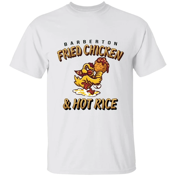 Barberton Fried Chicken And Hot Rice Shirt