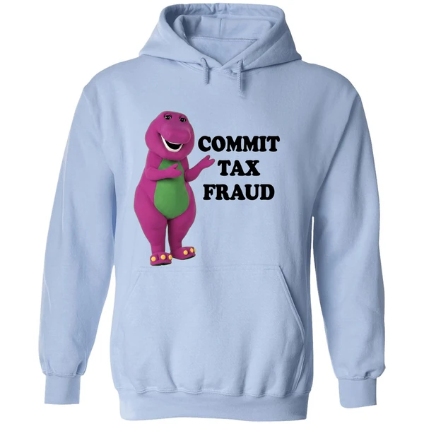 Barney Commit Tax Fraud Hoodie - Image 4