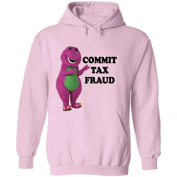 Barney Commit Tax Fraud Hoodie - Image 5