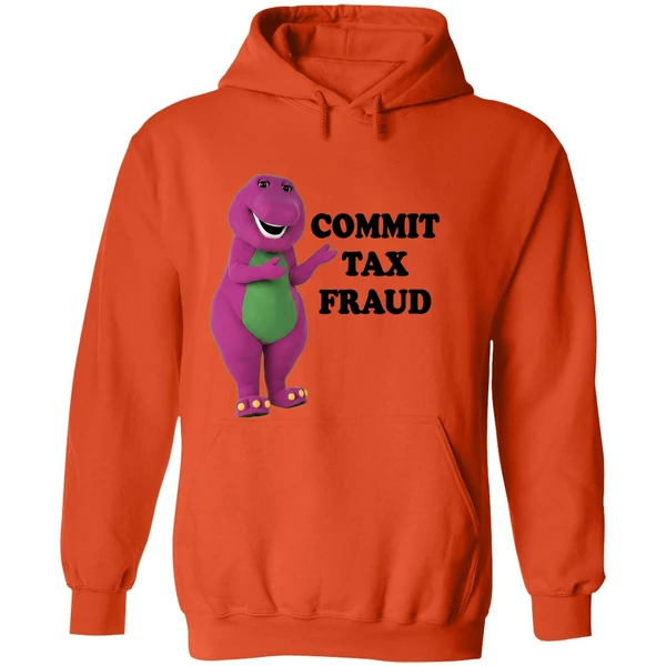 Barney Commit Tax Fraud Hoodie - Image 6