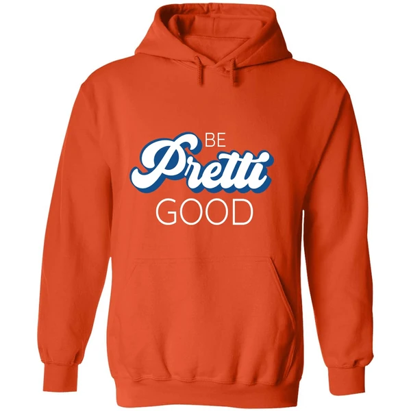 Be Pretti Be Good Hoodie - Image 6