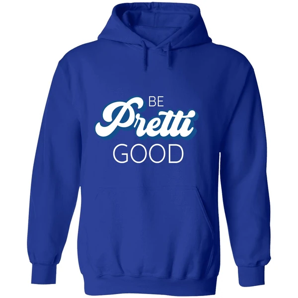 Be Pretti Be Good Hoodie - Image 7