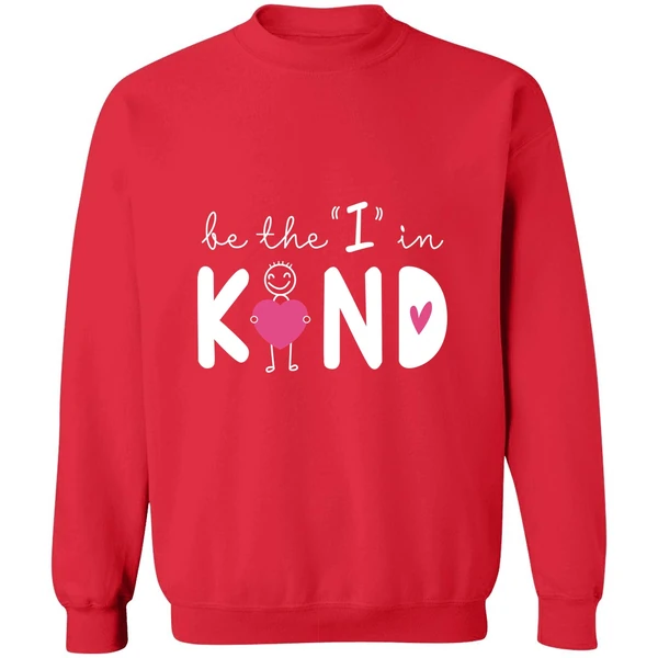Be The I In Kind Sweatshirt - Image 7