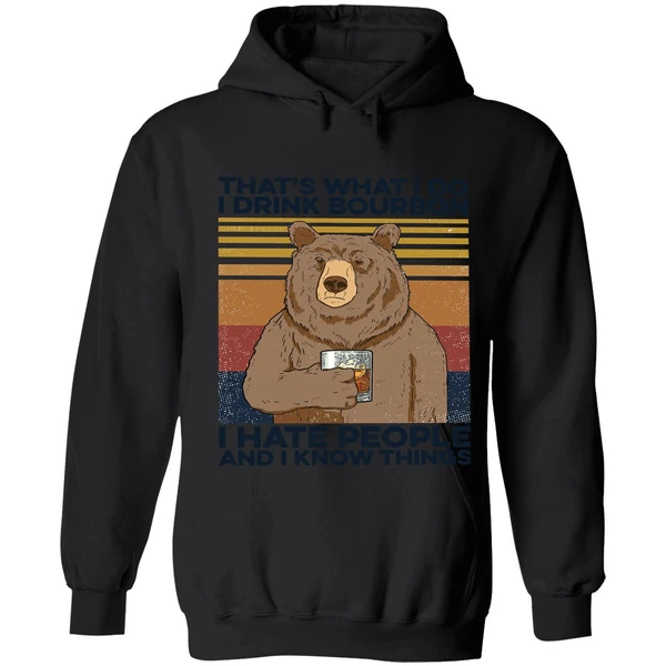 Bear That's What I Do I Drink Bourbon Hoodie - Image 8