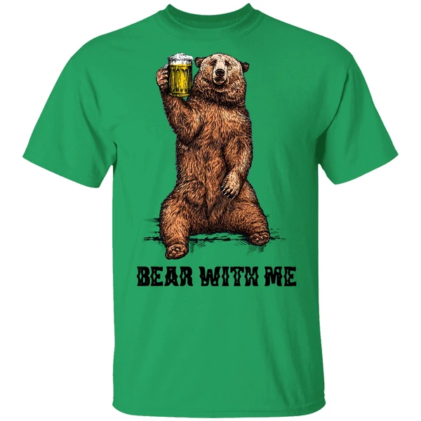 Bear With Me Shirt