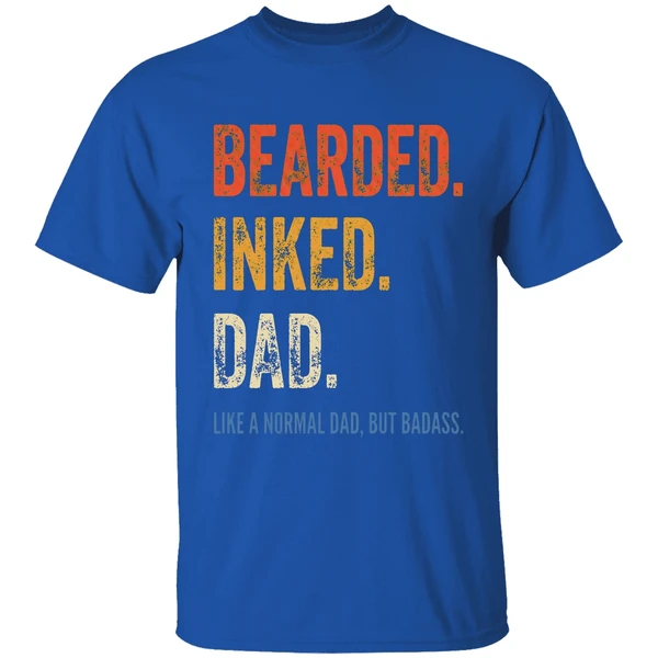 Bearded Inked Dad Like A Normal Dad But Badass Shirt - Image 8