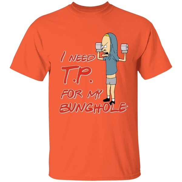 Beavis I Need Tp For My Bunghole Shirt - Image 5