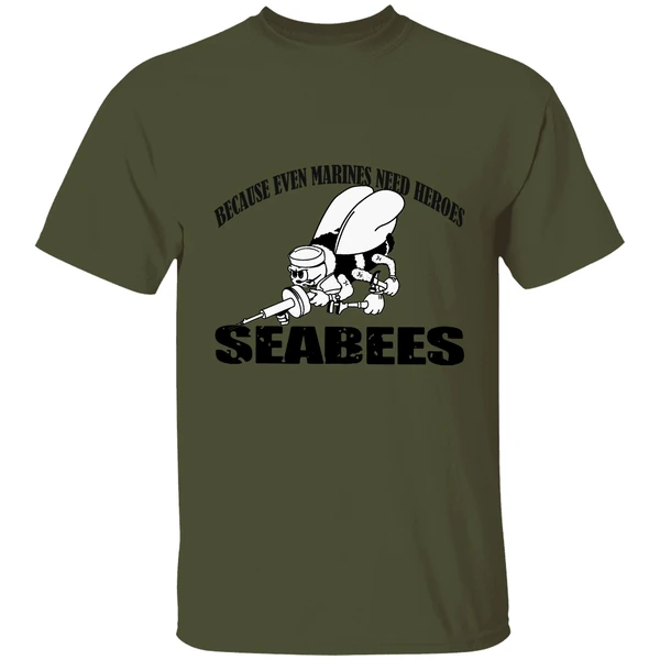 Because Even Marines Need Heroes Seabees Shirt - Image 3