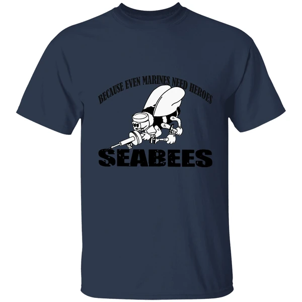 Because Even Marines Need Heroes Seabees Shirt - Image 4