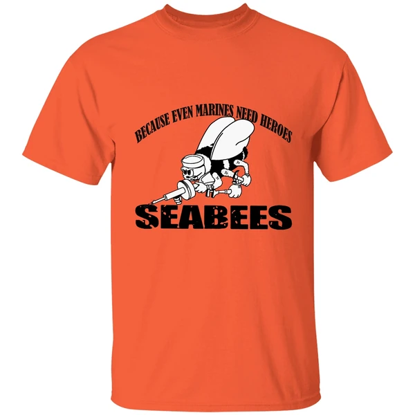 Because Even Marines Need Heroes Seabees Shirt - Image 5