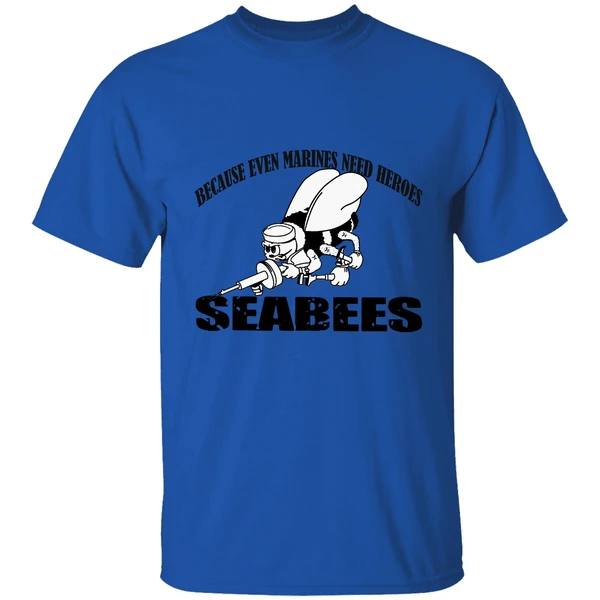 Because Even Marines Need Heroes Seabees Shirt - Image 7