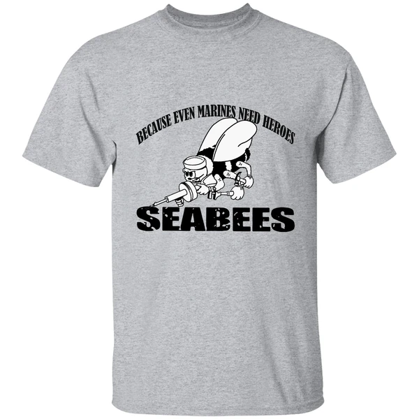 Because Even Marines Need Heroes Seabees Shirt - Image 8