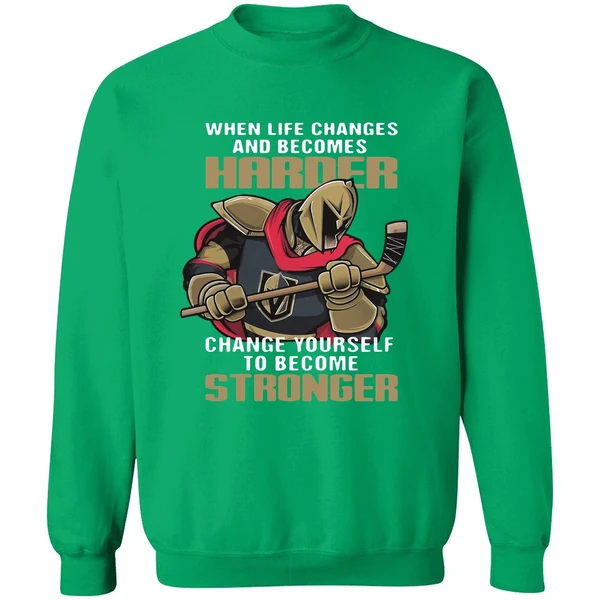 Becomes Harder Change Yourself Stronger Sweatshirt - Image 2