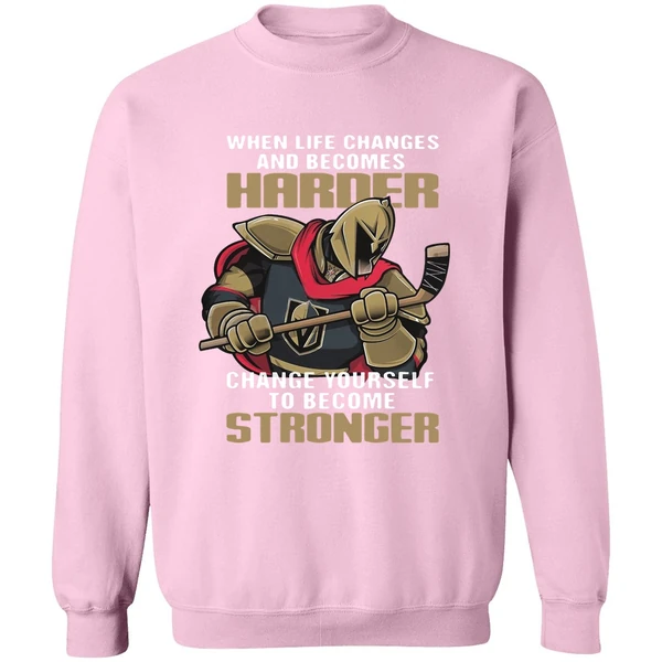 Becomes Harder Change Yourself Stronger Sweatshirt - Image 4