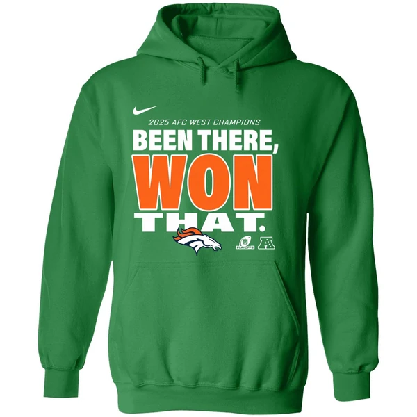 Been There Won That Denver Broncos 2025 Afc West Division Champions Hoodie - Image 2