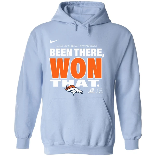 Been There Won That Denver Broncos 2025 Afc West Division Champions Hoodie - Image 4