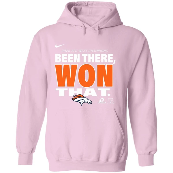 Been There Won That Denver Broncos 2025 Afc West Division Champions Hoodie - Image 5
