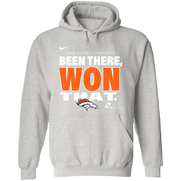 Been There Won That Denver Broncos 2025 Afc West Division Champions Hoodie - Image 9