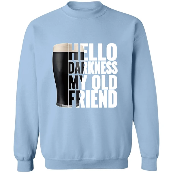 Beer Hello Darkness My Old Friend Sweatshirt - Image 3