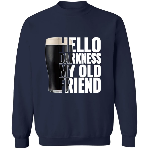 Beer Hello Darkness My Old Friend Sweatshirt - Image 5