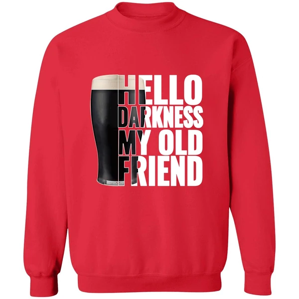 Beer Hello Darkness My Old Friend Sweatshirt - Image 7