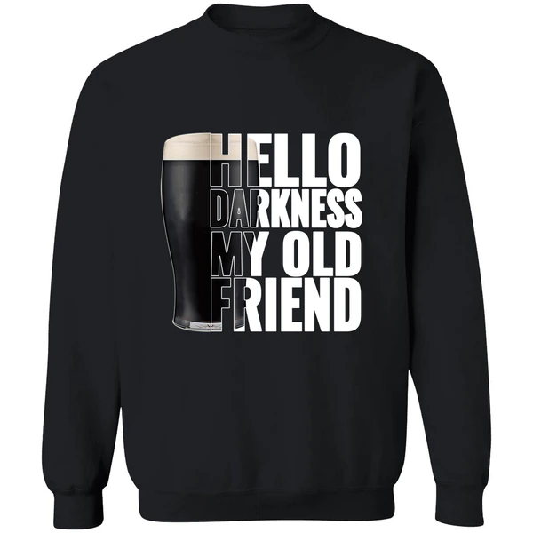 Beer Hello Darkness My Old Friend Sweatshirt - Image 9