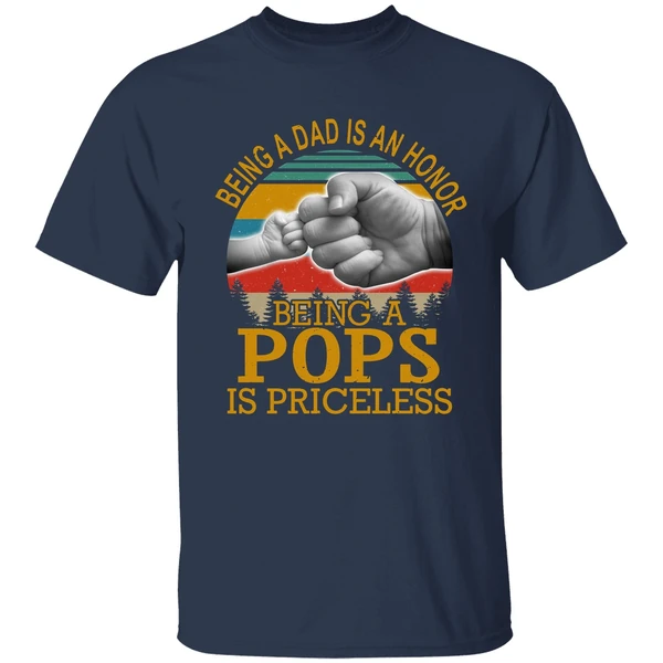Being A Dad Is An Honor Being A Pops Is Priceless Shirt - Image 4
