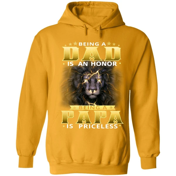 Being Dad Is An Honor Being Papa Is Priceless Hoodie - Image 9