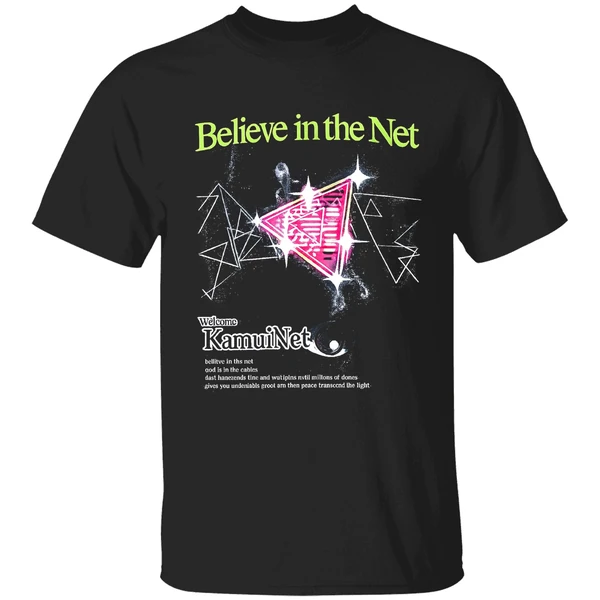 Believe In The Net Welcome Kamuinet Shirt