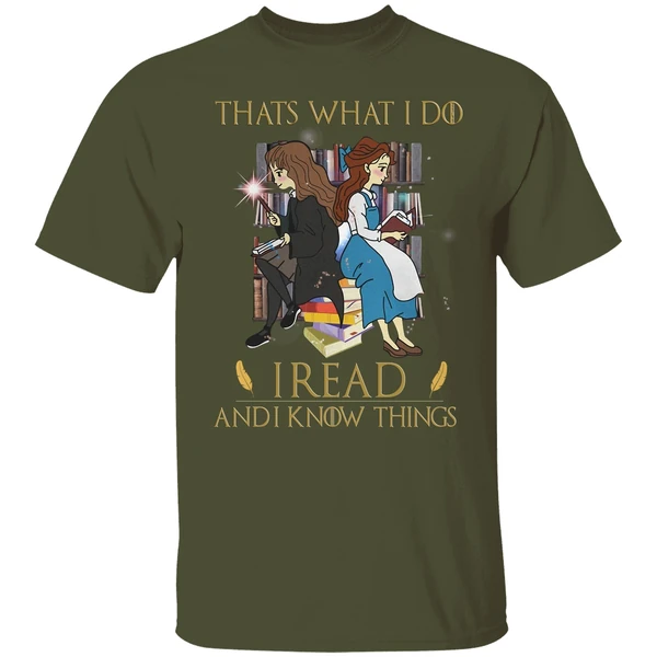 Belle And Hermione Thats What I Do I Read And I Know Things Shirt - Image 3