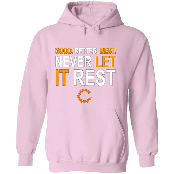 Ben Johnson Good Better Best Never Let It Rest Chicago Bears Hoodie - Image 5