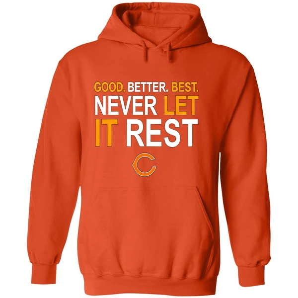 Ben Johnson Good Better Best Never Let It Rest Chicago Bears Hoodie - Image 6
