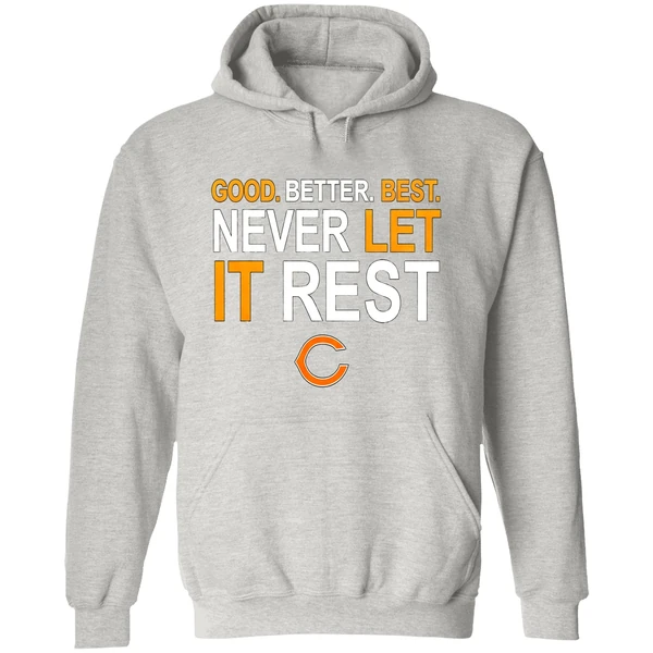 Ben Johnson Good Better Best Never Let It Rest Chicago Bears Hoodie - Image 9