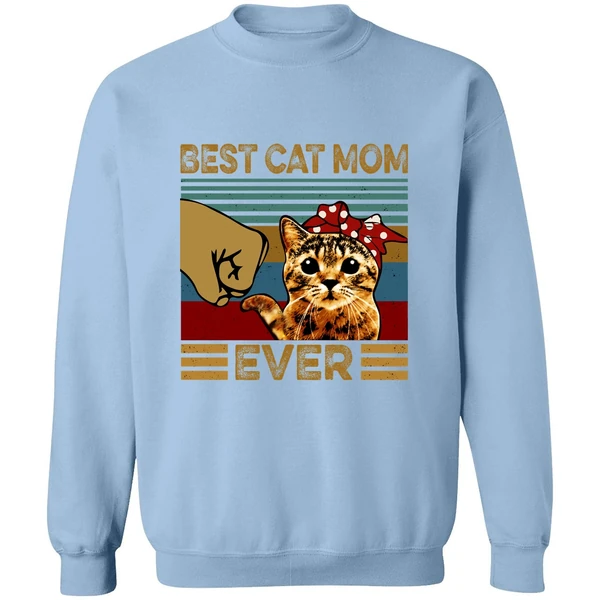 Best Cat Mom Ever Sweatshirt - Image 3