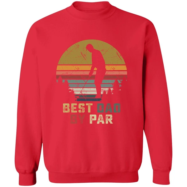 Best Dad By Par Daddy Fathers Day Golf Sweatshirt - Image 7