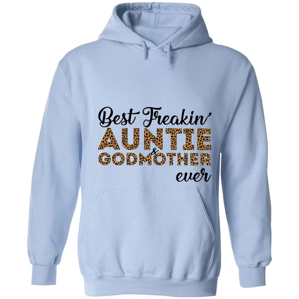 Best Freakin' Auntie And Godmother Ever Hoodie - Image 3