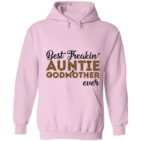 Best Freakin' Auntie And Godmother Ever Hoodie - Image 4
